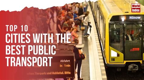 best subways in the world|The 19 cities with the best public transport in the world .
